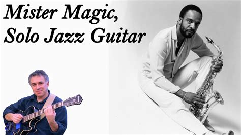 A Step-by-Step Guide to Playing the Chords of Mr Magic by Grover Washington